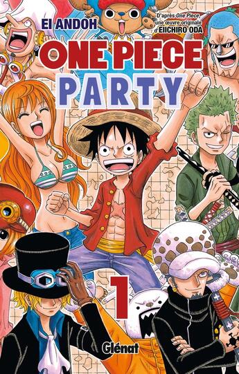 Couverture du livre « One Piece - party Tome 1 » de Eiichiro Oda et Ei Andoh aux éditions Glenat