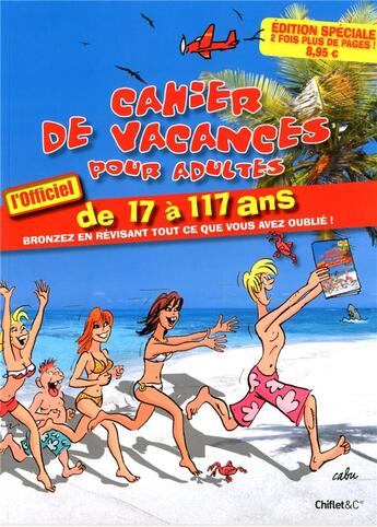 Couverture du livre « Cahier de vacances pour adultes ; été 2014 » de  aux éditions Chiflet