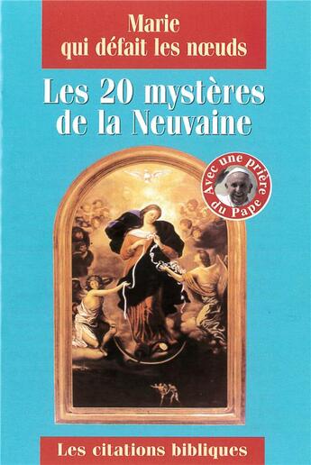 Couverture du livre « Le rosaire biblique de Marie qui défait les noeuds » de  aux éditions Du Gingko