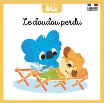 Couverture du livre « Le doudou perdu » de  aux éditions Blou