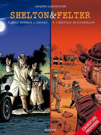 Couverture du livre « Shelton & Felter : coffret vol.2 : Tomes 3 et 4 » de Jacques Lamontagne aux éditions Kennes Editions