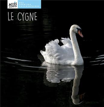 Couverture du livre « Le cygne » de Lea Schneider aux éditions Acces