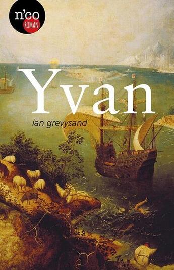 Couverture du livre « Yvan » de Ian Grevysand aux éditions N'co éditions