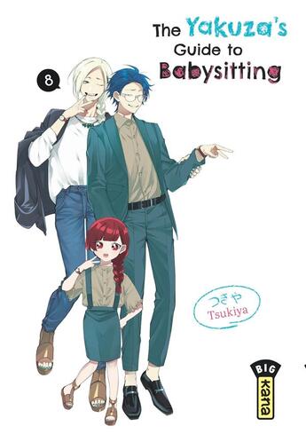 Couverture du livre « The yakuza's guide to babysitting Tome 8 » de Tsukiya aux éditions Kana