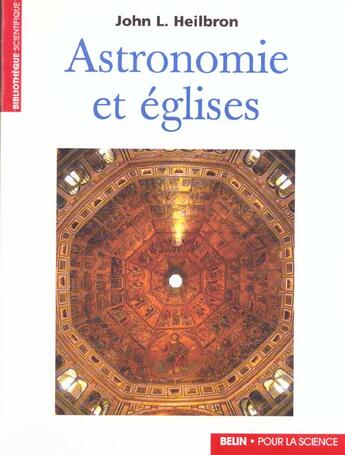 Couverture du livre « Astronomie et eglises » de Heilbron John L. aux éditions Belin