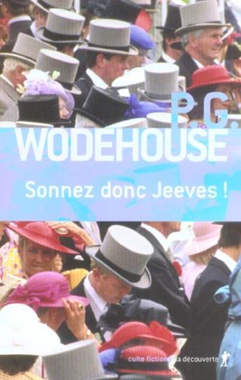 Couverture du livre « Sonnez donc jeeves ! » de Wodehouse P.G. aux éditions La Decouverte