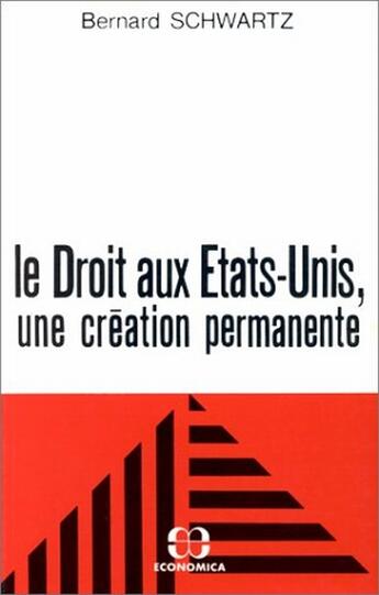 Couverture du livre « Droit Aux Etats-Unis » de B Schwartz aux éditions Economica