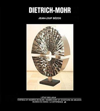 Couverture du livre « Dietrich - mohr » de Jean-Loup Bezos aux éditions La Difference