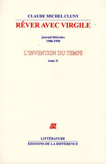 Couverture du livre « L'invention du temps Tome 10 ; rêver avec Virgile » de Claude Michel Cluny aux éditions La Difference