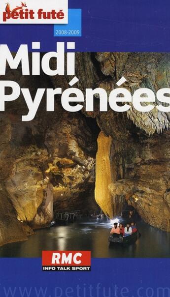 Couverture du livre « Midi-Pyrénées (édition 2008) » de Collectif Petit Fute aux éditions Le Petit Fute