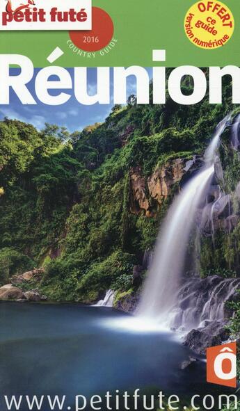 Couverture du livre « GUIDE PETIT FUTE ; COUNTRY GUIDE ; réunion (édition 2016) » de  aux éditions Le Petit Fute