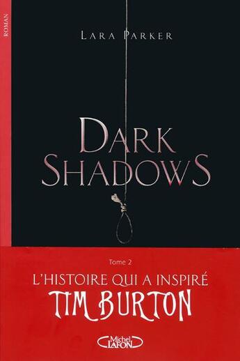 Couverture du livre « Dark shadows Tome 2 ; réminiscences » de Lara Parker aux éditions Michel Lafon