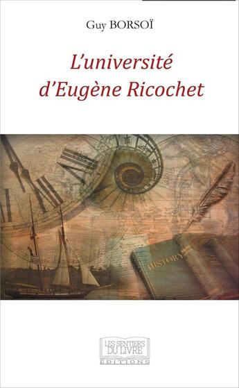 Couverture du livre « L'université d'Eugène Ricochet » de Guy Borsoi aux éditions Les Sentiers Du Livre