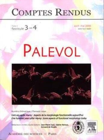 Couverture du livre « Comptes rendus academie des sciences, palevol, t.5, fascicule 3-4, avril-mai 2006 : cent ans apres mar » de Jean-Pierre Gasc aux éditions Elsevier