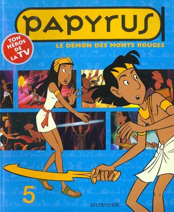 Couverture du livre « Papyrus (dessin animé) Tome 5 : Le démon des Monts Rouges » de Lucien De Gieter aux éditions Dupuis