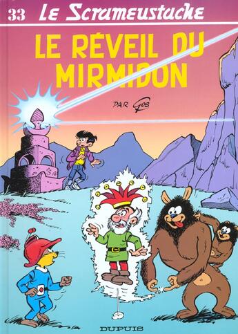 Couverture du livre « Le Scrameustache Tome 33 : le réveil du Mirmidon » de Gos aux éditions Dupuis