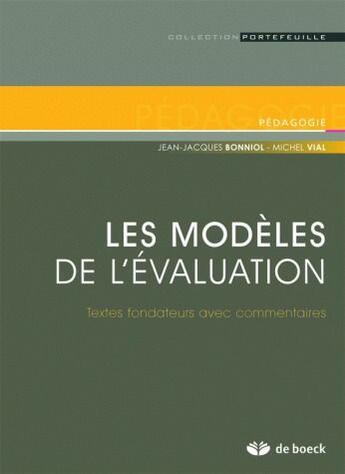 Couverture du livre « Les modèles de l'évaluation » de Bonniol/Vial aux éditions De Boeck Superieur