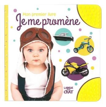 Couverture du livre « Je me promene - mon premier livre » de  aux éditions Langue Au Chat