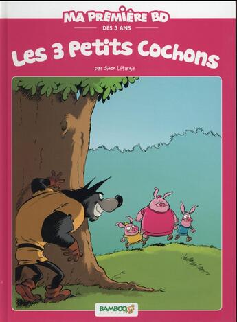 Couverture du livre « 3 petits cochons » de Simon Leturgie aux éditions Bamboo