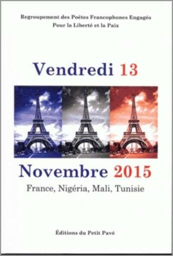 Couverture du livre « Vendredi 13 novembre 2016 » de  aux éditions Petit Pave