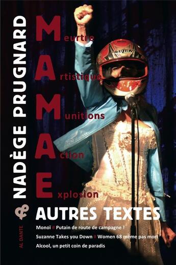 Couverture du livre « M.A.M.A.E. & autres textes » de Nadege Prugnard aux éditions Al Dante