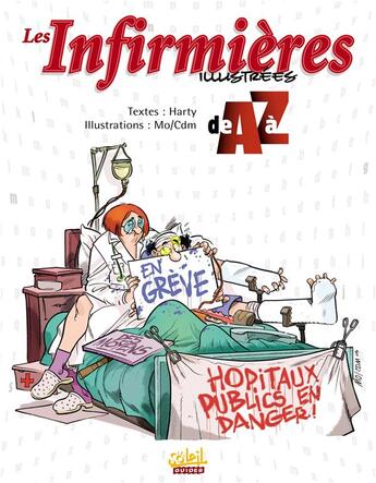 Couverture du livre « Les infirmières illustrées de A à Z » de Stephane Germain et Mo et Cdm aux éditions Soleil