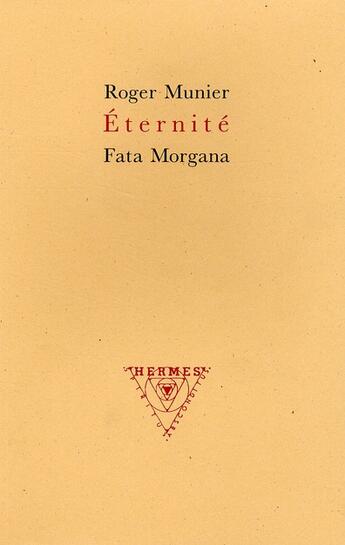 Couverture du livre « Éternité » de Roger Munier aux éditions Fata Morgana