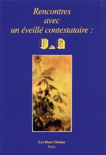 Couverture du livre « Rencontres avec un éveillé contestataire » de Uppaluri-Gopala Krishnamurti aux éditions Les Deux Oceans