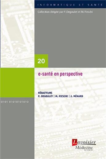 Couverture du livre « E-santé en perspective » de P. Degoulet et Fieschi, M., et J. Menard aux éditions Eminter