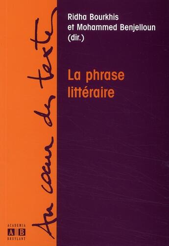 Couverture du livre « La phrase littéraire » de Bourkhis/Benjelloun aux éditions Academia