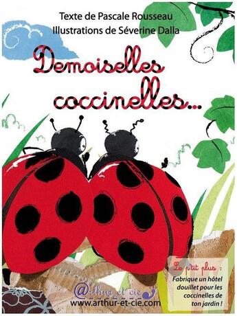 Couverture du livre « Demoiselles coccinelles... » de Séverine Dalla et Pascale Rousseau aux éditions Arthur Et Cie