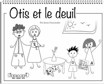 Couverture du livre « Otis et le deuil » de Jenny Fourcaudot aux éditions Regard 9