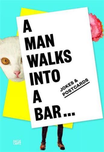 Couverture du livre « A man walks into a bar » de Cantz Hatje aux éditions Hatje Cantz