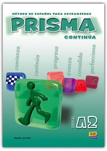 Couverture du livre « Prisma continúa ; libro del alumno ; A2 » de Ruth Vazquez Fernandez et Maria Ruiz De Gauna Moreno et Marisa Reig Sanchez Sanchez et Silvia Nicolas Munoz et Oliva Rom aux éditions Edinumen