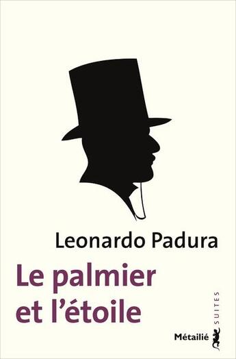 Couverture du livre « Le palmier et l'étoile » de Leonardo Padura aux éditions Metailie