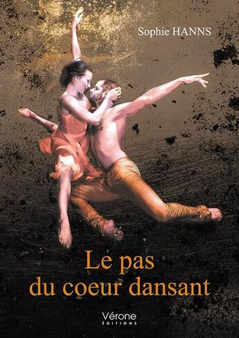 Couverture du livre « Le pas du coeur dansant » de Sophie Hanns aux éditions Verone