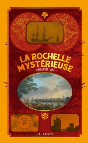 Couverture du livre « Petite histoire : la Rochelle mystérieuse » de Jean-Louis Mahe aux éditions Geste