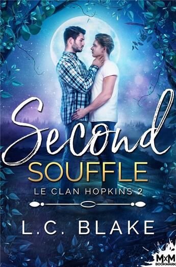 Couverture du livre « Le clan Hopkins t.2 : second souffle » de L. C. Blake aux éditions Mxm Bookmark