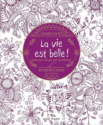 Couverture du livre « Vie est belle (la) - code manoeuvre » de Hernandez L aux éditions Tutti Frutti