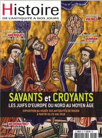 Couverture du livre « Histoire de l'antiquite a nos jours n 97 savants et croyants - mai/juin 2018 » de  aux éditions Histoire Antique Et Medievale