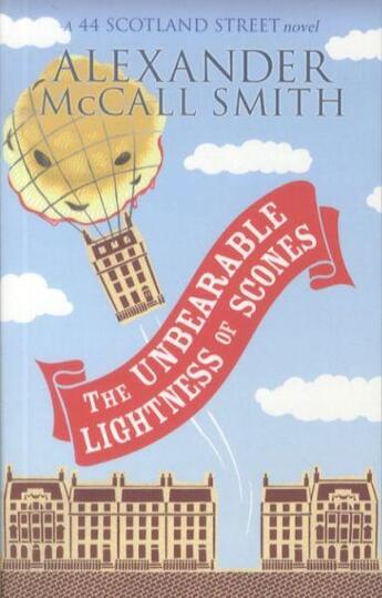 Couverture du livre « The unbearable lightness of scones » de Alexander Mccall Smith aux éditions Abacus