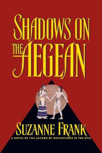 Couverture du livre « Shadows on the Aegean » de Frank Suzanne aux éditions Grand Central Publishing