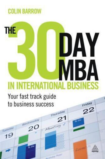 Couverture du livre « The 30 Day MBA in International Business » de Barrow Colin aux éditions Kogan Page Digital