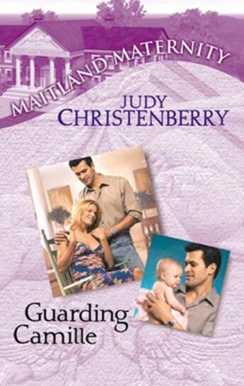 Couverture du livre « Guarding Camille (Mills & Boon M&B) » de Judy Christenberry aux éditions Mills & Boon Series