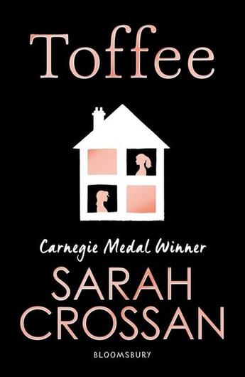 Couverture du livre « Toffee » de Sarah Crossan aux éditions Bloomsbury