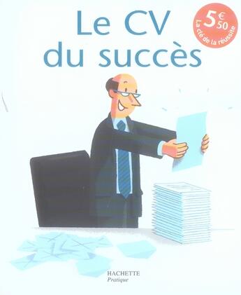 Couverture du livre « Le cv du succès » de Maya Barakat-Nuq aux éditions Hachette Pratique