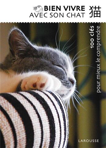 Couverture du livre « Bien vivre avec son chat » de  aux éditions Larousse