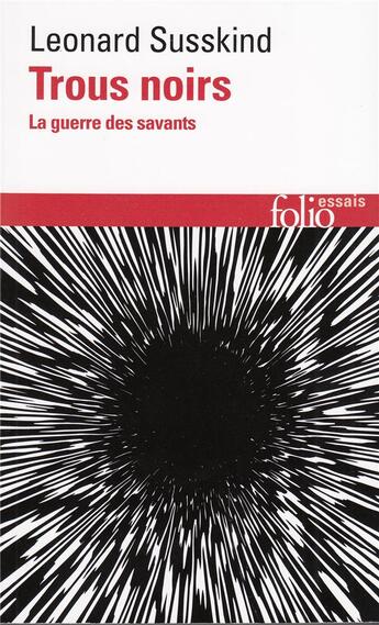 Couverture du livre « Trous noirs » de Leonard Susskind aux éditions Folio