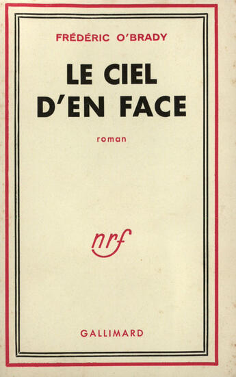 Couverture du livre « Le Ciel D'En Face » de O'Brady F aux éditions Gallimard