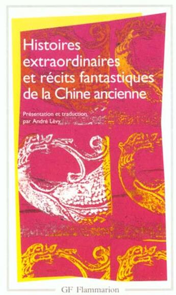 Couverture du livre « Histoires extraordinaires et récits fantastiques de la Chine ancienne » de Anonyme aux éditions Flammarion